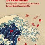 Recension : El Tsunami – Com i per què el sistema de partits català ha esdevingut irreconeixible